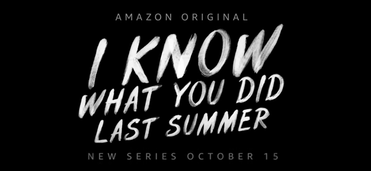 WATCH: Amazon Reimagines I Know What You Did Last Summer as a Teen Soap ...
